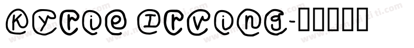 Kyrie Irving字体转换
